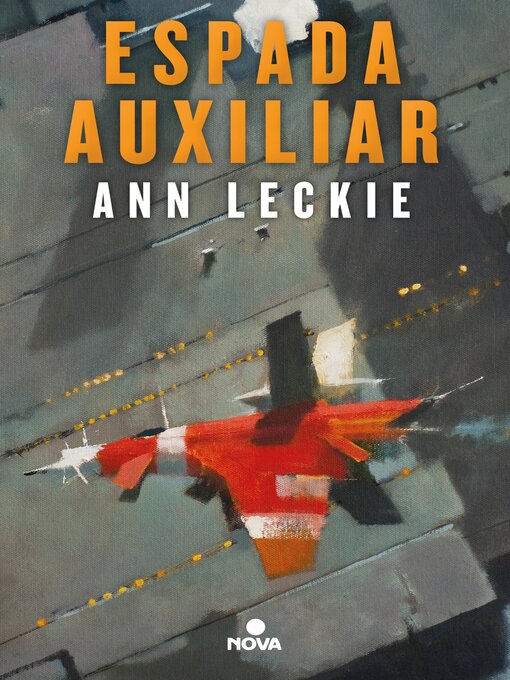 Title details for Espada auxiliar by Ann Leckie - Available